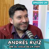 EP291: El documental colombiano que llenó las salas | ANDRÉS RUÍZ Y EL JUEGO DE LA VIDA