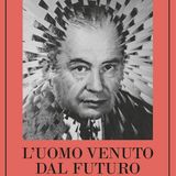 Luigi Civalleri "L'uomo venuto dal futuro" Ananyo Bhattacharya