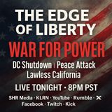 The Edge of Liberty – War for Power