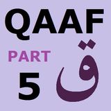 Explanation of Soorah Qaaf Part 5-A (Verses 17-18)
