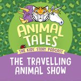The Travelling Animal Show