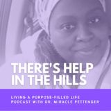 Episode 59 - THERE'S HELP IN THE HILLS