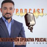 Intervención Operativa Policial con Antonio Coque