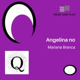Angelina no di Mariana Branca