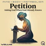 Petition - What Asking Does to the One Who Asks