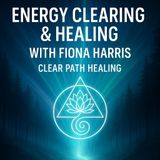 Unreleased Clearing/Healing Session With Fiona Harris of Clear Path Healing - Typical Skeptic # 1942