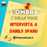 ULTIMO EPISODIO, STAGIONE 1: Intervista a Danilo Spanu