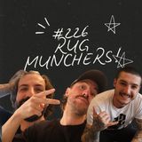 FireCast - RUG MUNCHERS! - #226