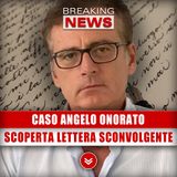 Caso Angelo Onorato: Scoperta Lettera Sconvolgente!