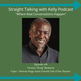 Straight Talking with Kelly-Vernon Medearis-
