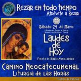 Laudes del dia de hoy ✟ SABADO 24 DE MAYO DEL AÑO 2025 ✟ Camino Neocatecumenal ✟ Liturgia de las Horas. 