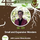 S6 - E11: Small and Expansive Wonders with Lauren Hines-Acosta of the Chesapeake Bay Journal, Part I