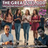 The Great $183,000 Singapore Dollar Sugar Daddy Scam