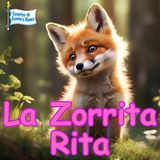 39b. La Zorrita Rita (Amistad y amor romántico)
