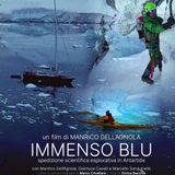 OLV | Manrico Dell’Agnola ci porta in Antartide con “Immenso Blu”.