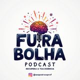 Fura a Bolha | Ep. 26 - Yola Figueiredo