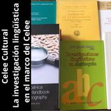 La investigación lingüística en el marco del Celee