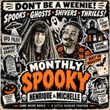 Monthly Spooky | Halloween Countdown: Ghost Stories & Midnight Spook Shows