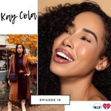 010: Kay Cola - Singer/Songwriter & Entrepreneur