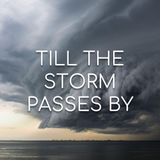 Till The Storm Passes By - Morning Manna #2749