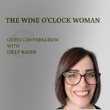 Episode 46 | Guest Conversation: The Day I Knew I Had to Stop Drinking with Gilly Baker