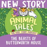 The Beasts Of Butterworth House