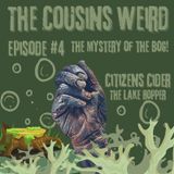 Episode #4- The Mysteries of the Bog!