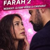Caos in casa Mediaset: Io sono Farah verso la chiusura?