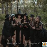 CAZA DE BRUJAS | LuisBermejo.com 04x36