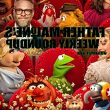 Father Malone's Weekly Roundup - The Muppet Show (2026)