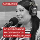 Los egresados hacen noticia :: INVITADA: Karen Peña Segura