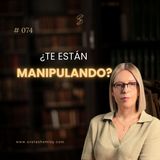 Cómo detectar la manipulación y protegerte de ella