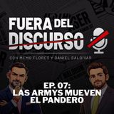 🎙️📢 Fuera Del Discurso ||  Las Armys mueven el pandero: PROFECO vs Ticketmaster || 07