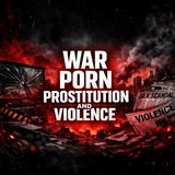 War Porn Prostitution And Violence