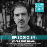 EP84: Oscar Ruíz Navia y su Fait Vivir