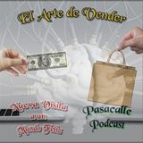 27 - Nueva Visita a un Mundo Feliz - EP 07 - El Arte de Vender