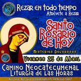 Santo Rosario de hoy VIERNES 25 DE ABRIL 2025 🌹 MISTERIOS DOLOROSOS.