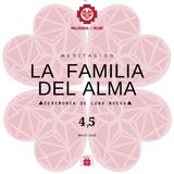 Meditación "La Familia del Alma"  Luna de Mayo