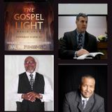 The Gospel Light Radio Show - (Episode 323)