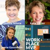 Workplace MVP:  Cynthia Milota, Ware Malcomb, and Kate Lister, Global Workplace Analytics