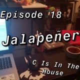 Episode 18 - Jalapeñer