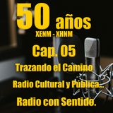 05 50 años de XENM radio cultural y pública