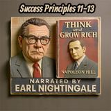 Earl Nightingale- Success Principles 11-13