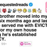 My stepbrother moved into my garage six months ago and last week he served me