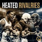 HEATED RIVALRIES - Why We Choose Sides - BORN ENEMIES: WHEN HISTORY CHOOSES SIDES
