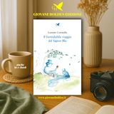 #245 - “Il formidabile viaggio del Signor Blu” di Lorenzo Coronella