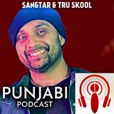 Sangtar and Tru Skool (EP17)