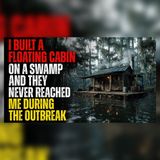 My Swamp Cabin Has Survived 100 Days Without a Single Zombie | Zombie Outbreak