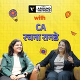जग फिरायचंय? आधी हे Financial Planning समजून घ्या | CA रचना रानडे