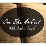 In the Word With Sister Pearl Show topic  "I Shall Not Be Moved"